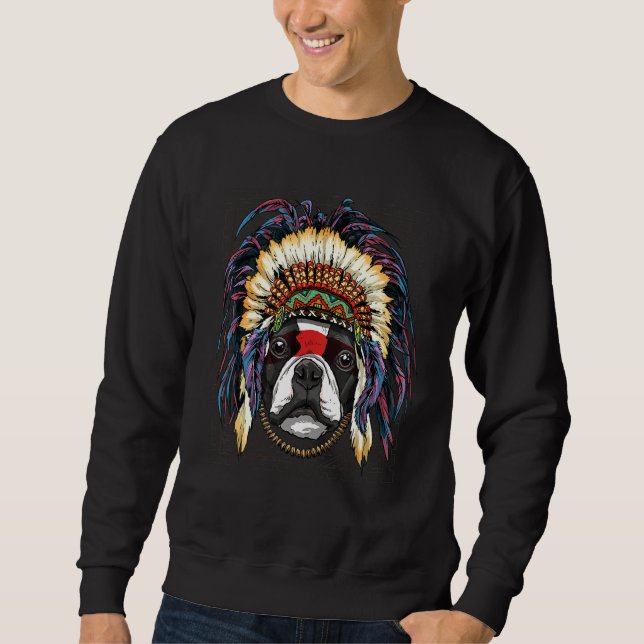 Moletom Native American Indian Boston Terrier Dog Indigeno (Frente)