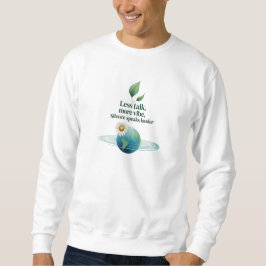 Moletom Nature Earth Quote Design | Basic Cozy Sweatshirt