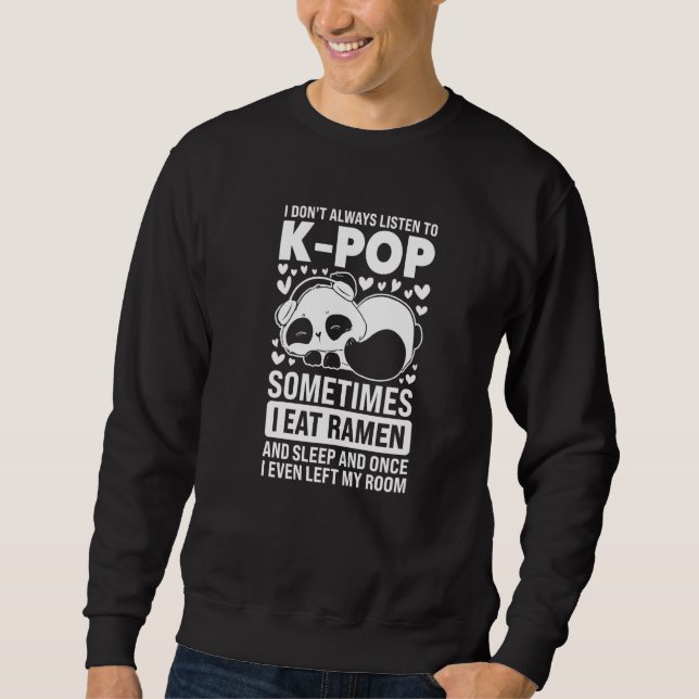 Moletom Nem sempre ouço k pop K pop merch k pop (Frente)
