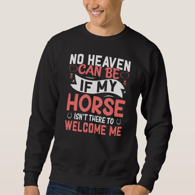 Moletom Nenhum Céu Pode Ser Se Meu Cavalo - Equestrianos C (Frente)