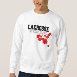 Moletom Nenhum sangue nenhuma camisola suja do Lacrosse