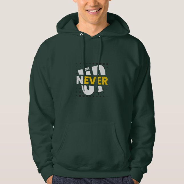 Moletom NEVER GIVE UP Hoodie (Frente)