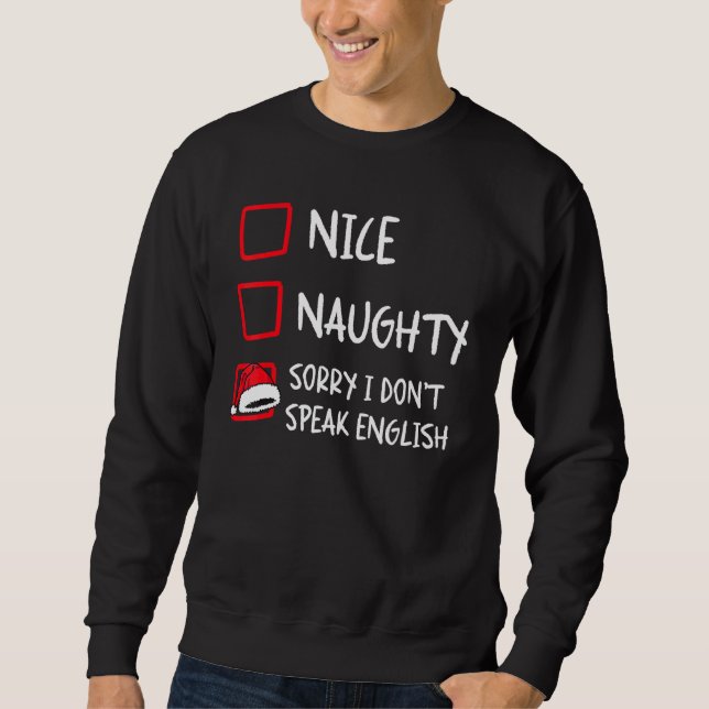 Moletom Nice Naughty I Dont Speak English   Christmas List (Frente)