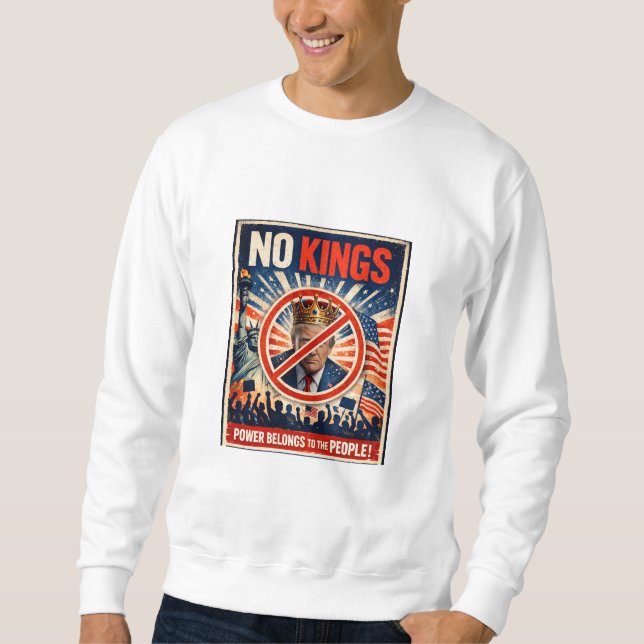Moletom No Kings! Sweatshirt (Frente)
