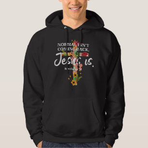 Moletom Normal Não Está Retornando Jesus É Sujeira