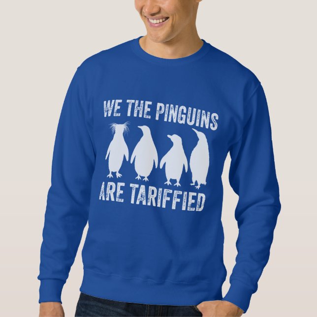 Moletom Nós, Os Pinguins, Somos Tarifados - Tarifas Dos Pi (Frente)