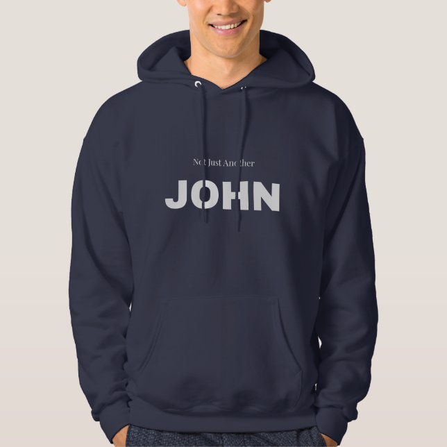 Moletom Not Just Another JOHN (Frente)