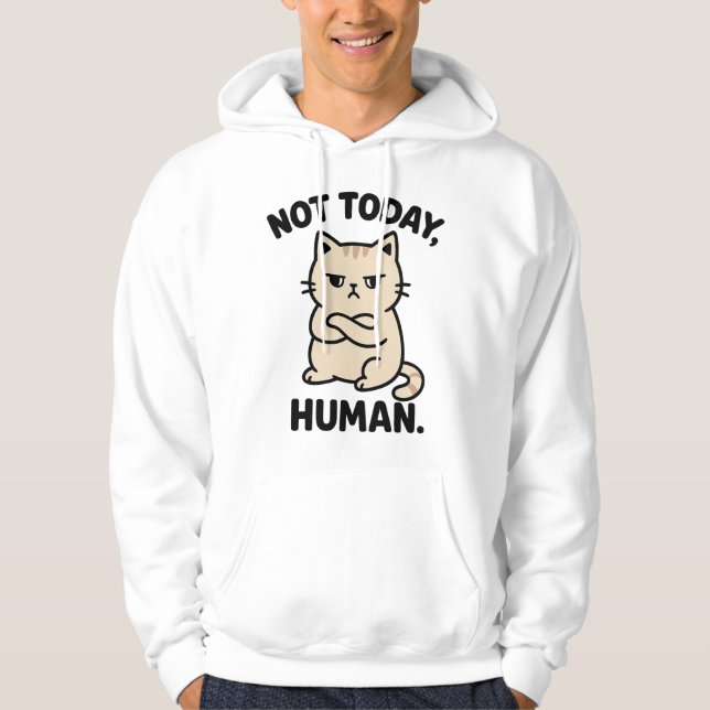 Moletom Not Today Human – Funny Grumpy Cat T-Shirt Design (Frente)
