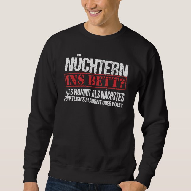 Moletom Nüchtern Ins Bett Foi Kommt Als Próximo Slogan Div (Frente)
