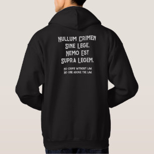 Moletom Nullum Crimen Sine Lege, Nemo Est Supra Legem.