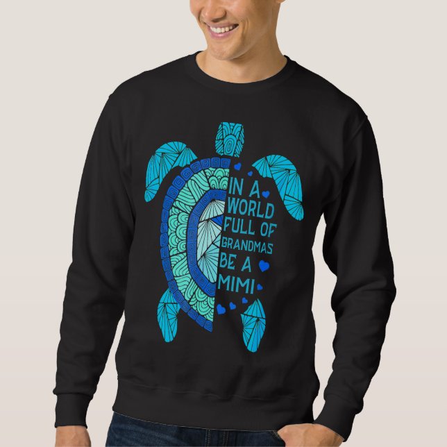 Moletom Num Cheio Mundial, Seja Uma Mimi Turtle Mothe (Frente)