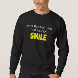 Moletom Nunca Arrependa Um Sorriso