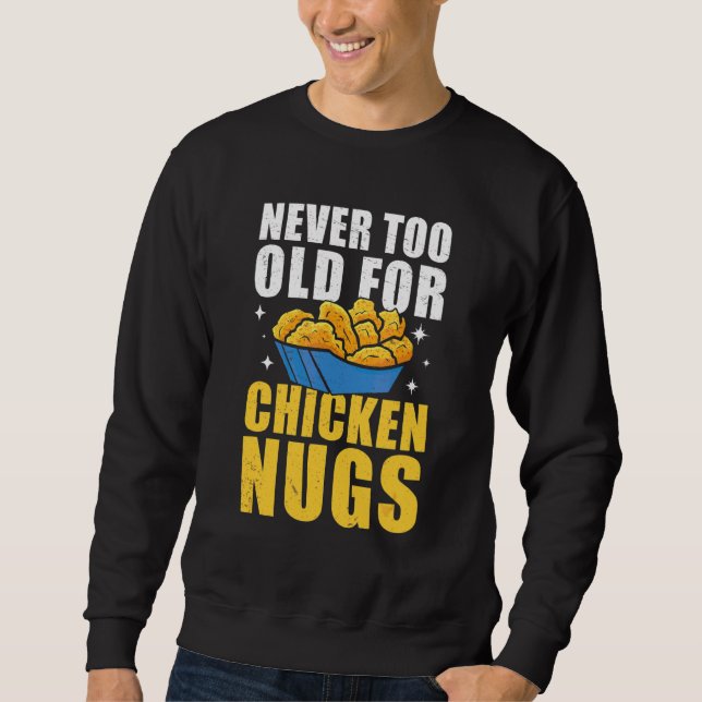 Moletom Nunca Muito Velho Para Nuvens De Frango Nuggets Rá (Frente)