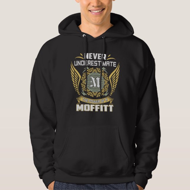 Moletom Nunca Subestime O Poder De Um Moffitt (Frente)