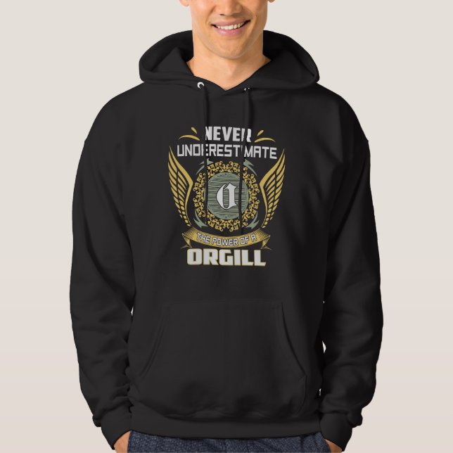 Moletom Nunca Subestime O Poder De Um Orgill (Frente)