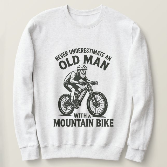Moletom Nunca Subestime Um Velho Com Uma Bicicleta De Mont (Frente do Design)