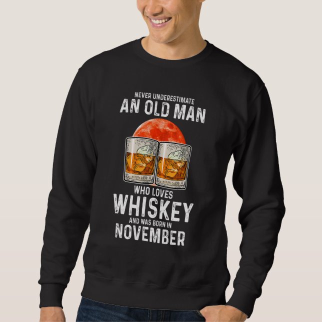 Moletom Nunca Subestime Um Velho Que Ame Whiskey N (Frente)