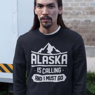 Moletom O Alaska Está Ligando E Eu Preciso Ir