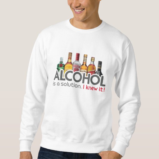 Moletom O Álcool É Uma Solução (Frente)