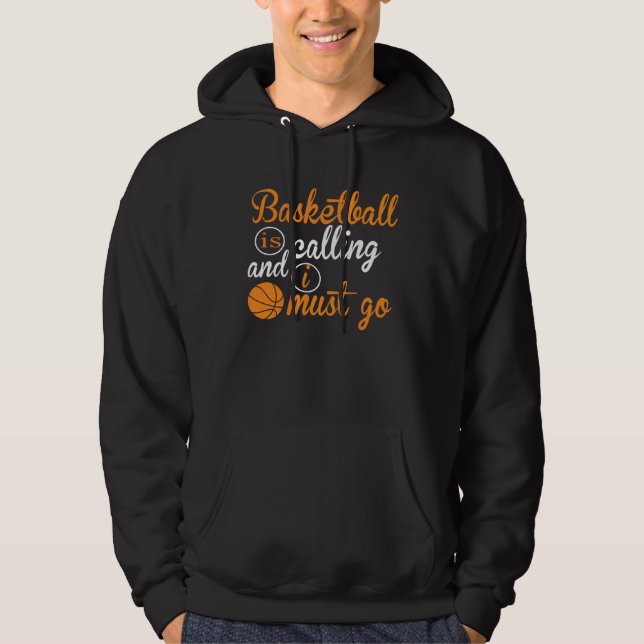 Moletom O Basquetebol Está Chamando E Eu Devo Ir  Basquete (Frente)