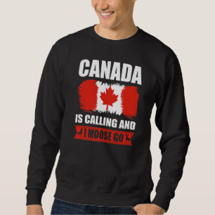 Moletom O Canadá Está Ligando E Eu Moso Ir Para O Elk Cana