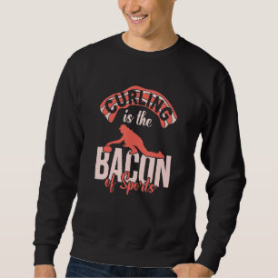 Moletom O Curling É O Bacon Do Esportes Engraçados, O Curl