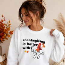 O Dia de Ação de Graças é Melhor com uma SweatShir