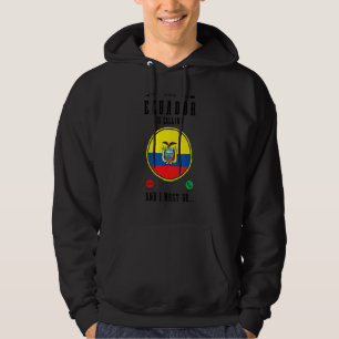 Moletom O Equador Está Chamando E Eu Devo Ir   Bandeira do