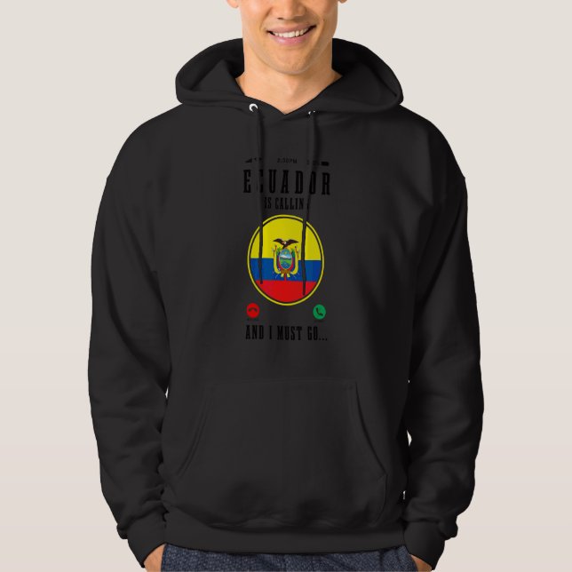 Moletom O Equador Está Chamando E Eu Devo Ir   Bandeira do (Frente)