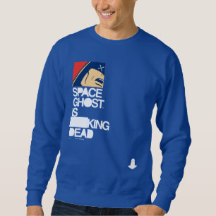 Moletom O fantasma do espaço é Morto