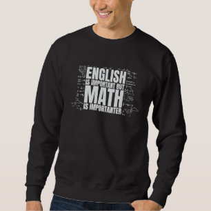 Moletom O inglês é importante, mas a matemática é mais imp
