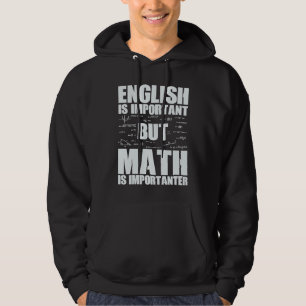 Moletom O Inglês é Importante mas a Matemática é Mais Impo