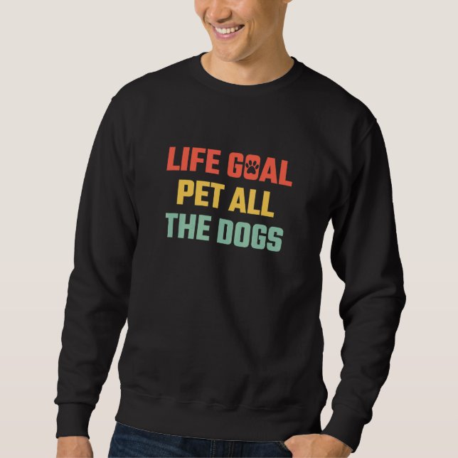 Moletom O Objetivo Da Vida Pet Todos Os Cães Animais Pet P (Frente)