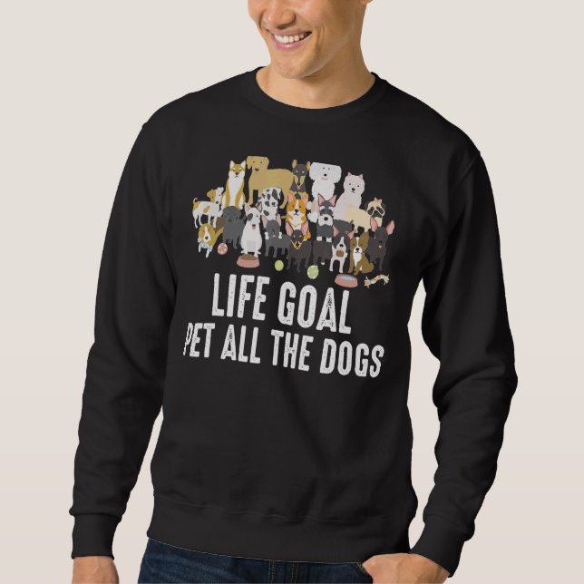 Moletom O Objetivo Da Vida Pet Todos Os Cães Pet Cães Cães (Frente)
