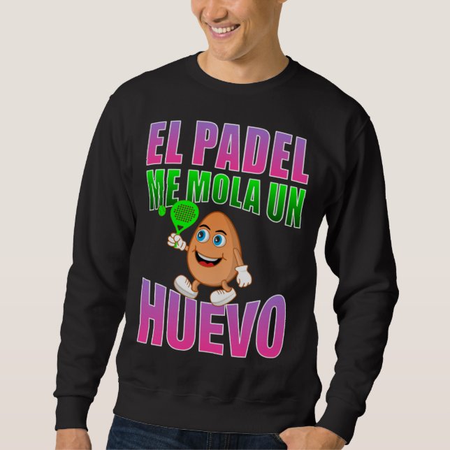 Moletom O padel me agrada um eggo frase para fãs (Frente)