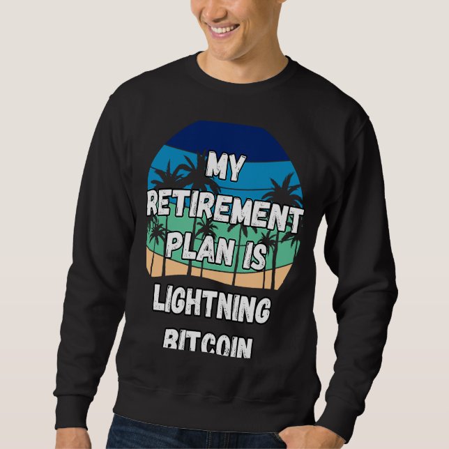Moletom O Plano de Retirada do Lightrate Crypto My Retirem (Frente)