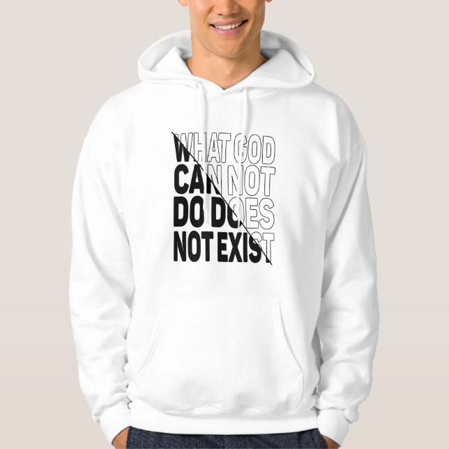 MOLETOM O QUE DEUS NÃO PODE FAZER NÃO EXISTE. (Frente)