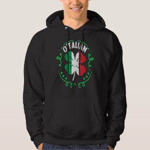 Moletom O Talian Rua italiana Patrick S Day Italia Flag Sh