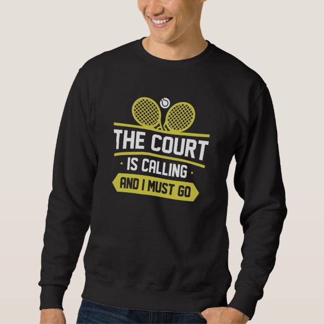 Moletom O Tribunal Está A Chamar E Eu Tenho De Ir (Frente)