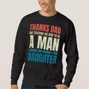 Moletom Obrigados De Mens Para Me Ensinar Como Ser Um Home