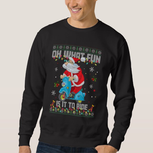 Moletom Oh What Fun It Is To Ride Santa Riding Motorcycle  (Frente)