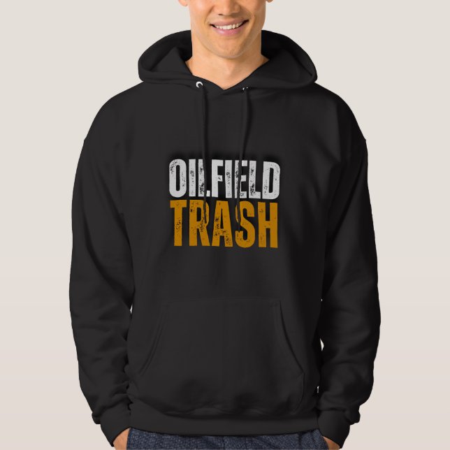 Moletom Oilfield Roughneck Trash Oil Hodies (Frente)