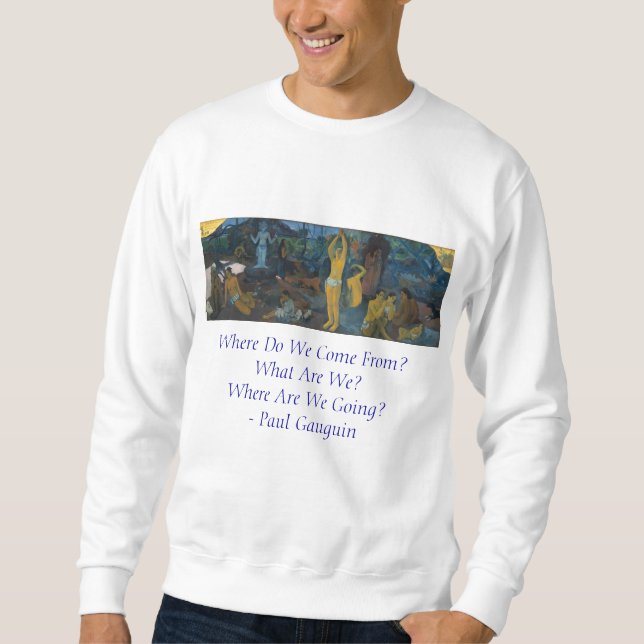 Moletom "Onde faça nós vimos de?" - Camisola de Paul (Frente)