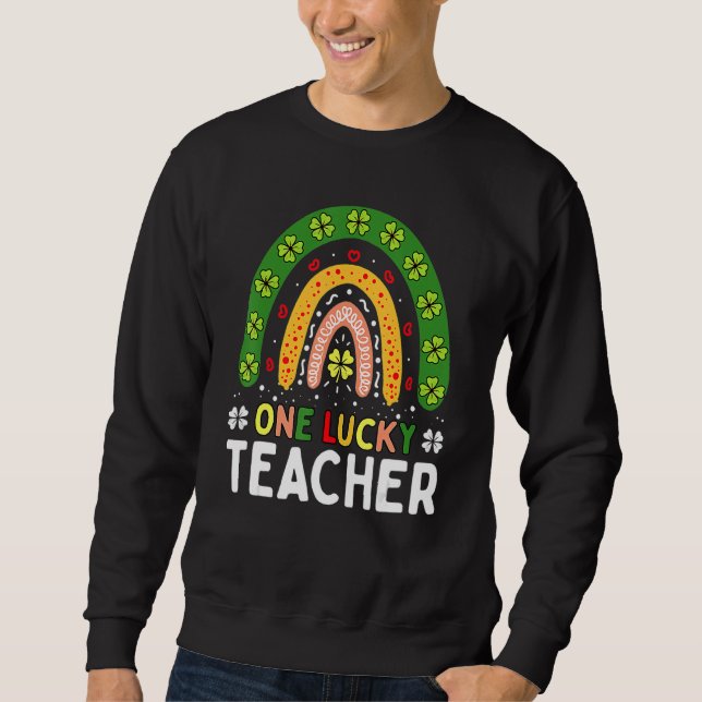 Moletom One Lucky Teacher Rainbow St Patricku2019s Day App (Frente)