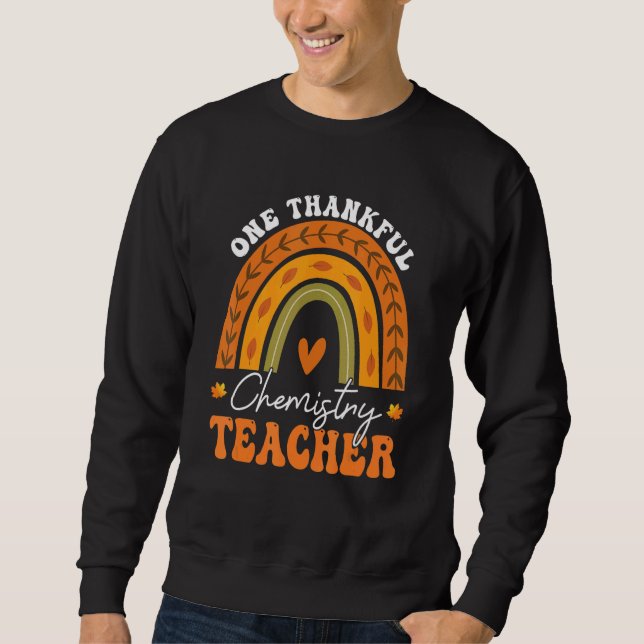Moletom One Thankful Chemistry Teacher Rainbow Thanksgivin (Frente)