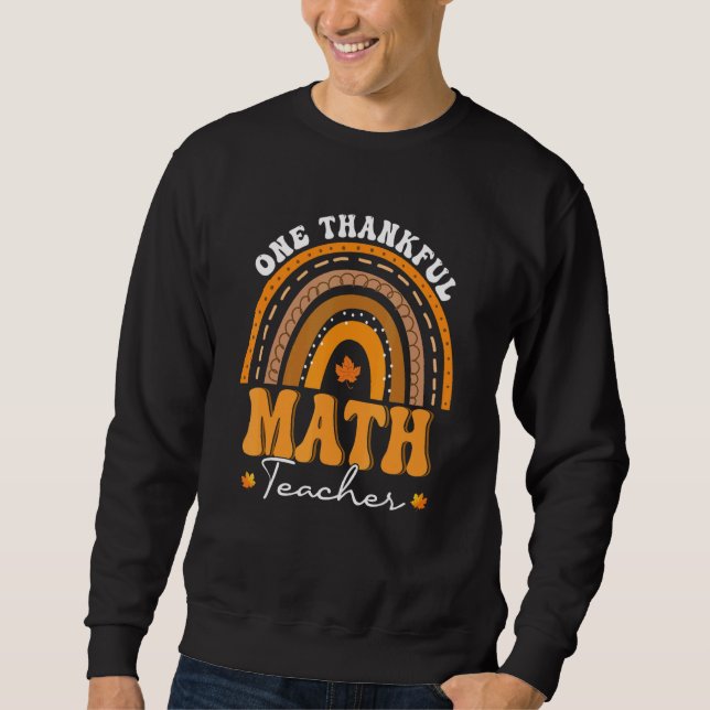 Moletom One Thankful Math Teacher Rainbow Fall Thanksgivin (Frente)