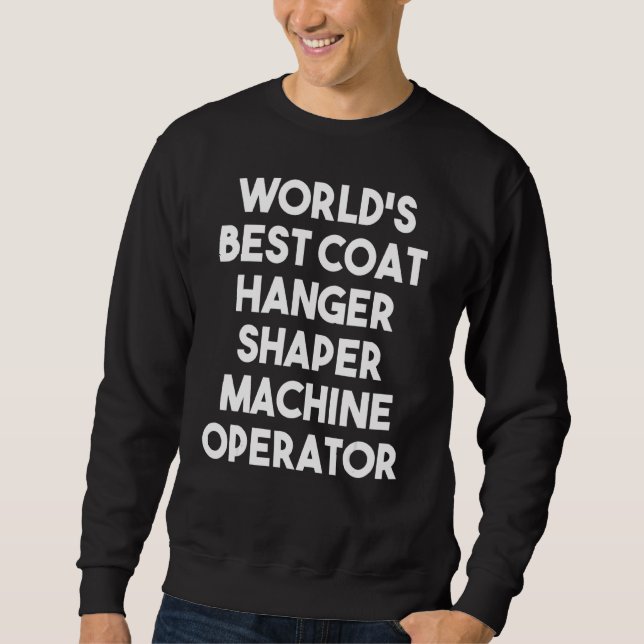 Moletom Operador de máquina modeladora de cabides de roupa (Frente)