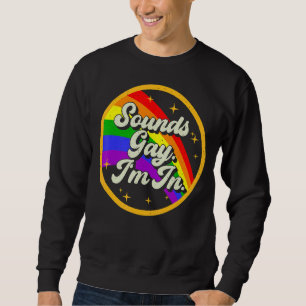 Moletom Orgulho gay do Arco-Íris Gay, estou no Lgbtq