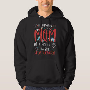 Moletom Orgulhosa Mãe De Uma Enfermeira Pediátrica Adoráve