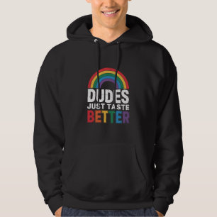 Moletom Os caras só provam melhor Orgulho gay LGBTQ Gift.